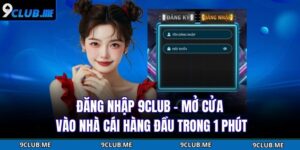 Đăng Nhập 9Club
